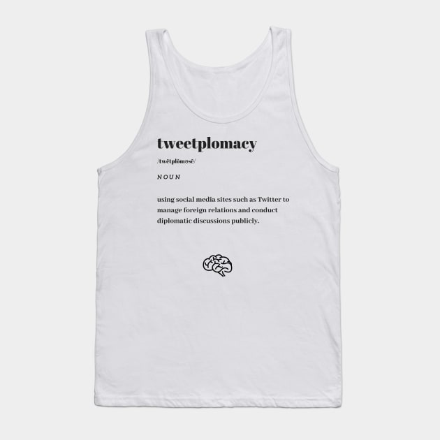 Funny Tweetplomacy Word Definition Dictionary Tank Top by dictionaryus